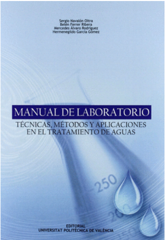 MANUAL DE LABORATORIO TECNICAS METODOS Y APLICACIONES EN EL TRATAMIENTO DE AGUAS