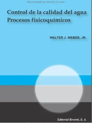CONTROL DE LA CALIDAD DEL AGUA PROCESOS FISICOQUIMICOS