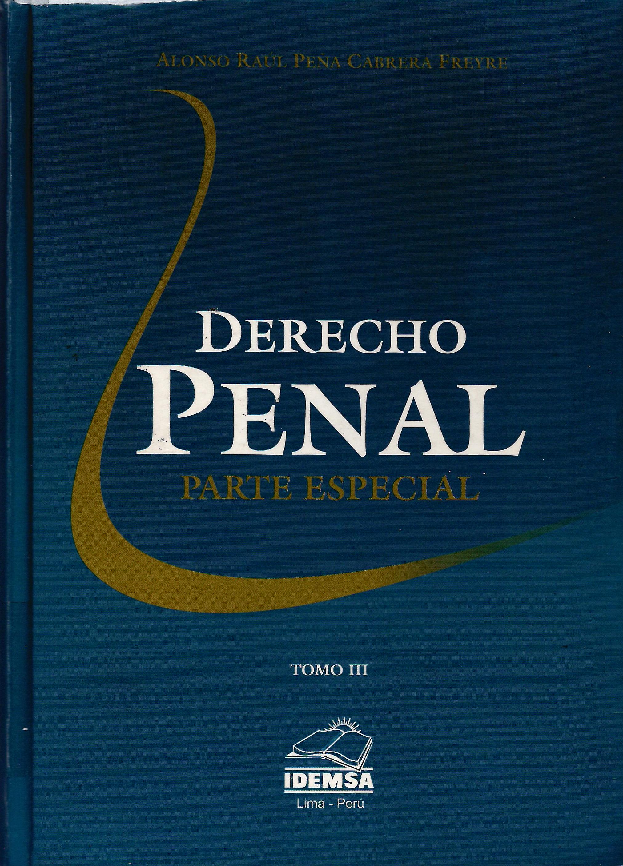 DERECHO PENAL. PARTE ESPECIAL. TOMO III