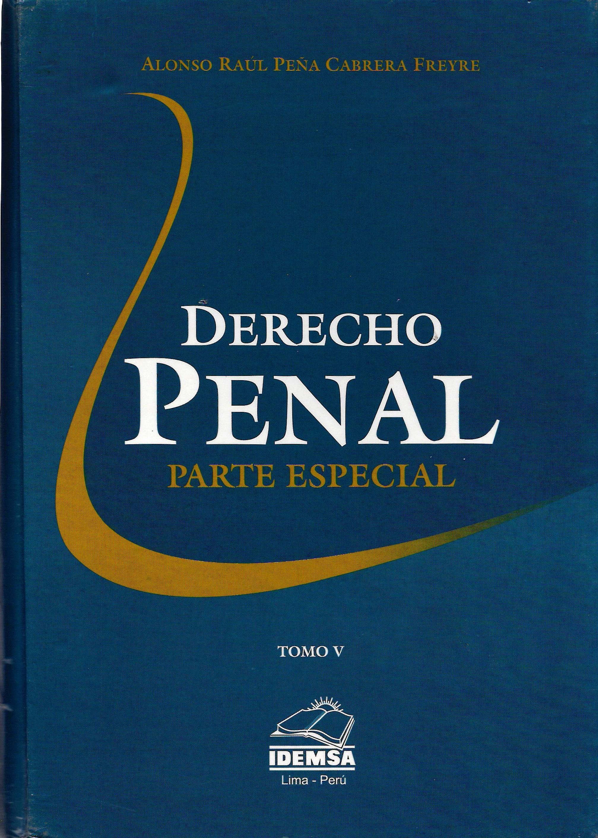 DERECHO PENAL. PARTE ESPECIAL. TOMO V