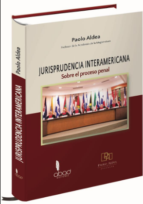 JURISPRUDENCIA INTERAMERICANA SOBRE EL PROCESO PENAL