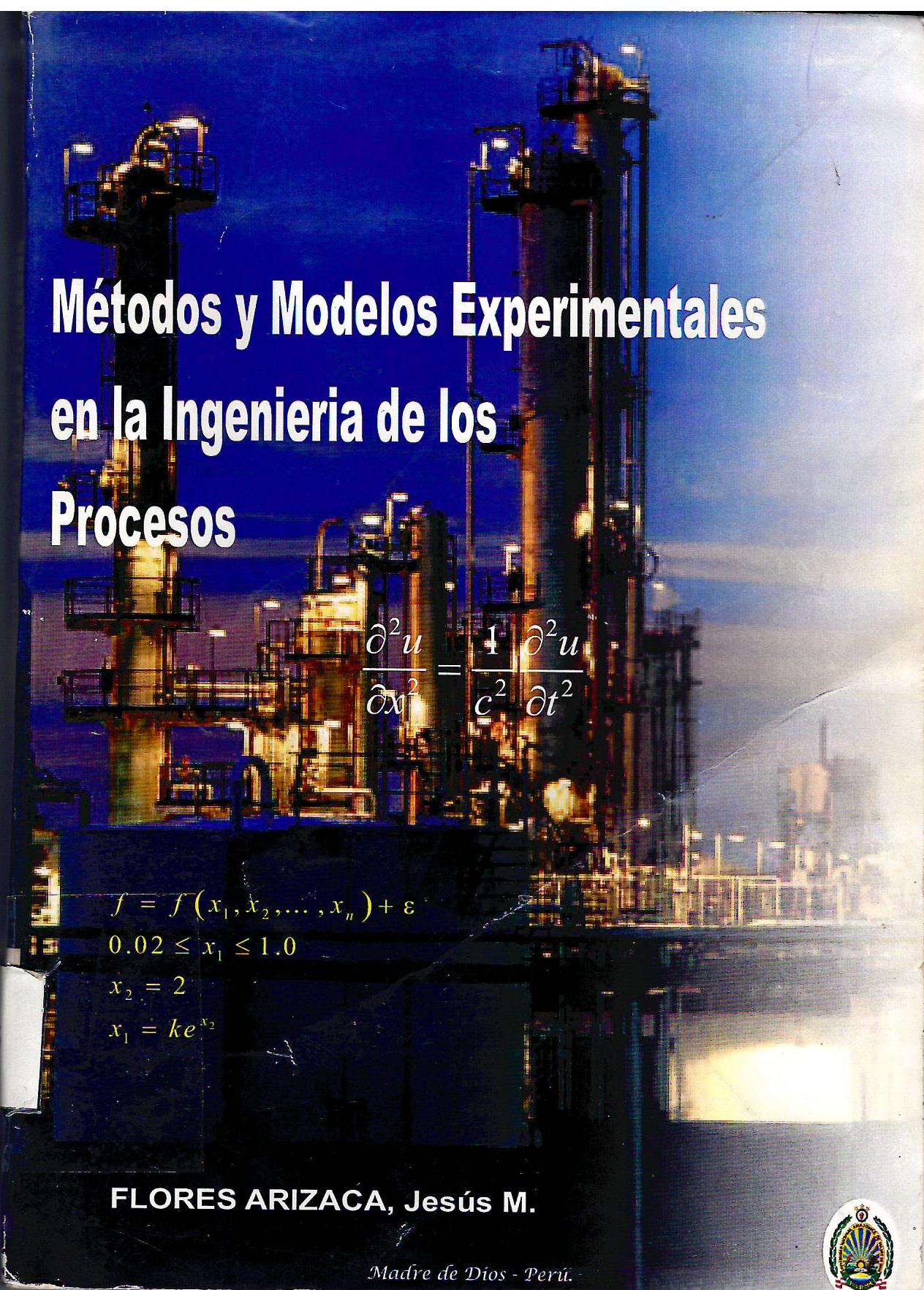 METODOS Y MODELOS EXPERIMENTALES EN LA INGENIERIA DE LOS PROCESOS