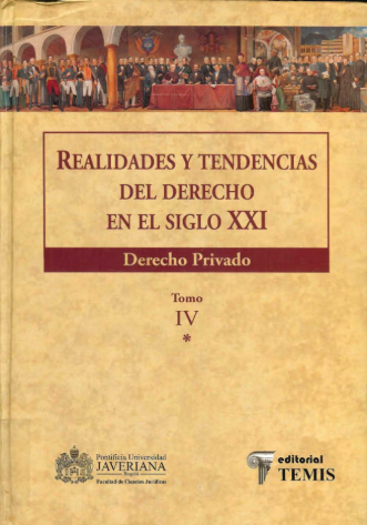 REALIDADES Y TENDENCIAS DEL DERECHO EN EL SIGLO  XXI (DERECHO PRIVADO)TOMO IV