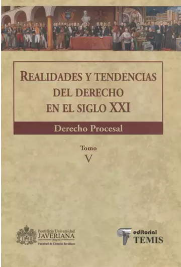 REALIDADES Y TENDENCIAS DEL DERECHO EN EL S. XXI(D. PROCESAL)T.V