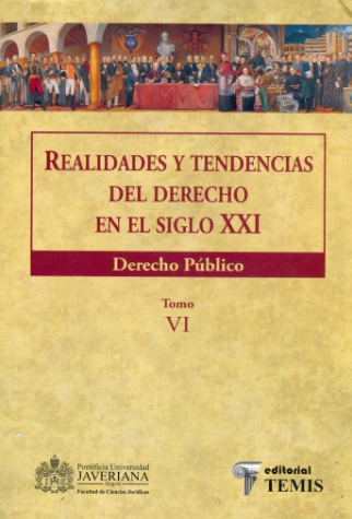 REALIDADES Y TENDENCIAS DEL DERECHO EN EL SIGLO XXI (DERECHO PUBLICO)TOMO VI
