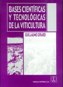 BASES CIENTIFICAS Y TECNOLOGICAS DE LA VITICULTURA