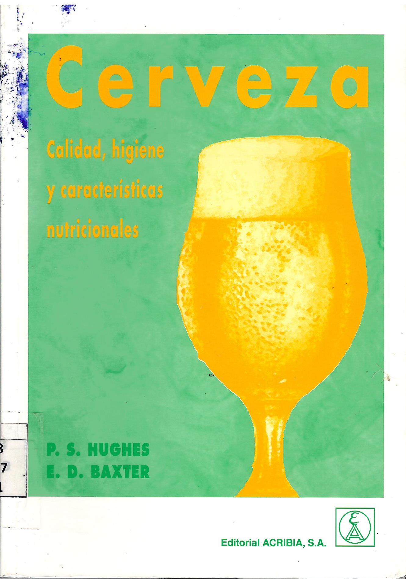 CERVEZA CALIDAD HIGIENE Y CARACTERISTICAS NUTRICIONALES