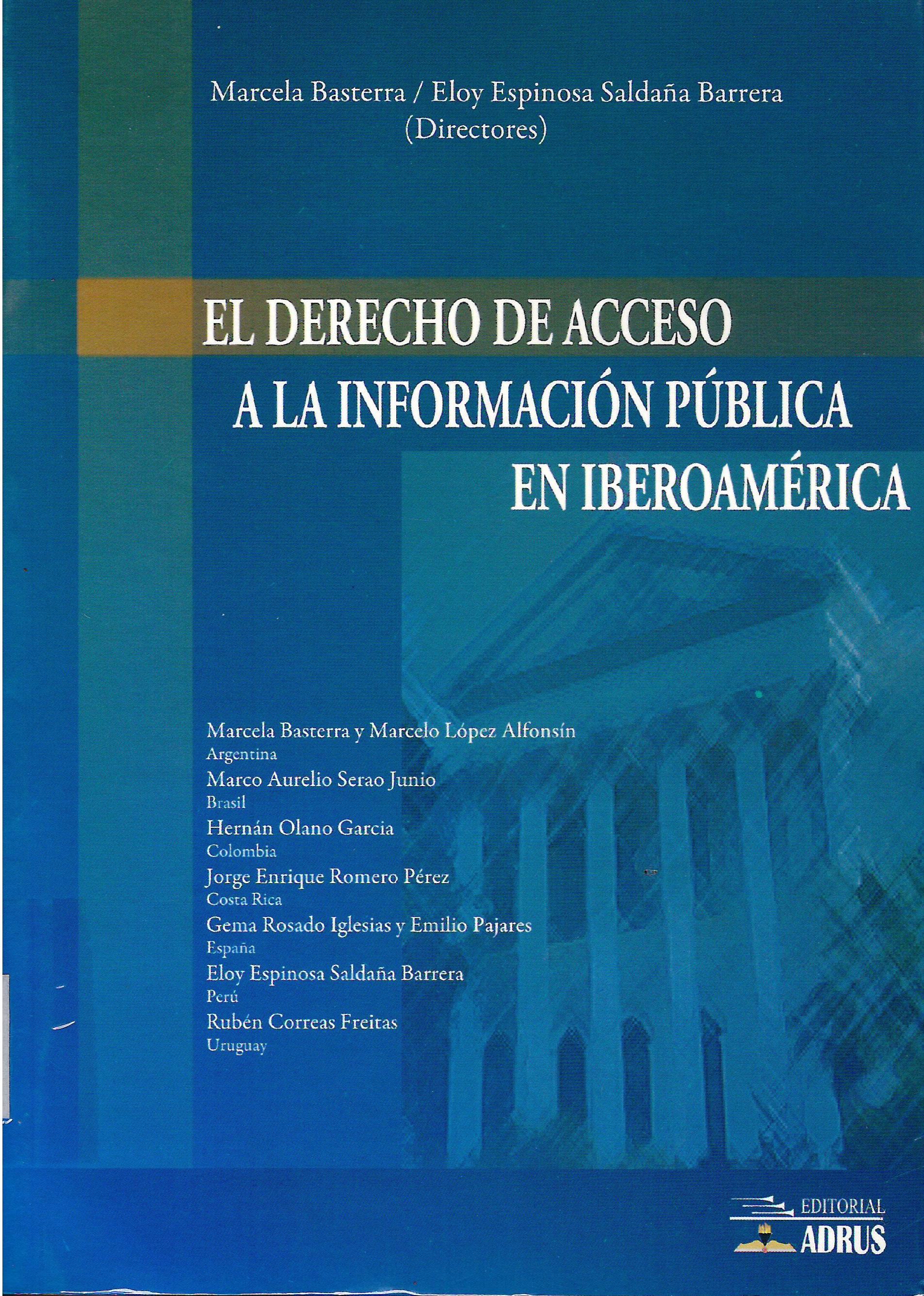 EL DERECHO DE ACCESO A LA INFORMACION PUBLICA EN IBEROAMERICA