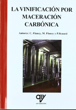 LA VINIFICACION POR MACERACION CARBONICA