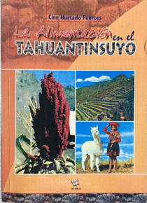 LA ALIMENTACION EN EL TAHUANTINSUYO