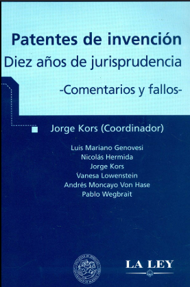PATENTES DE INVENCION  DIEZ AÑOS DE JURISPRUDENCIA