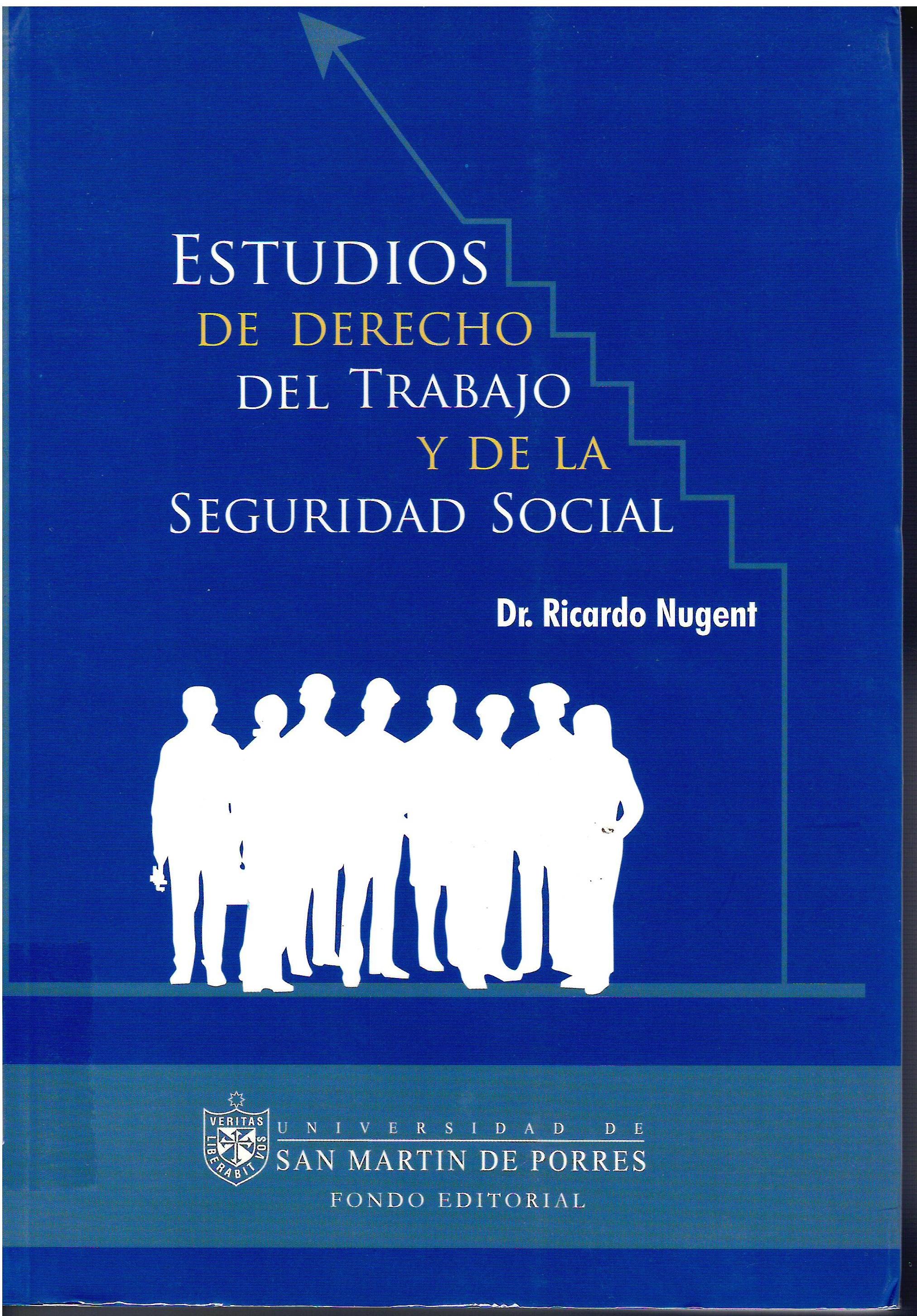 ESTUDIOS DE DERECHO DEL TRABAJO Y DE LA SEGURIDAD SOCIAL