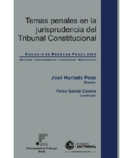 TEMAS PENALES EN LA JURISPRUDENCIA DEL TRIBUNAL CONSTITUCIONAL