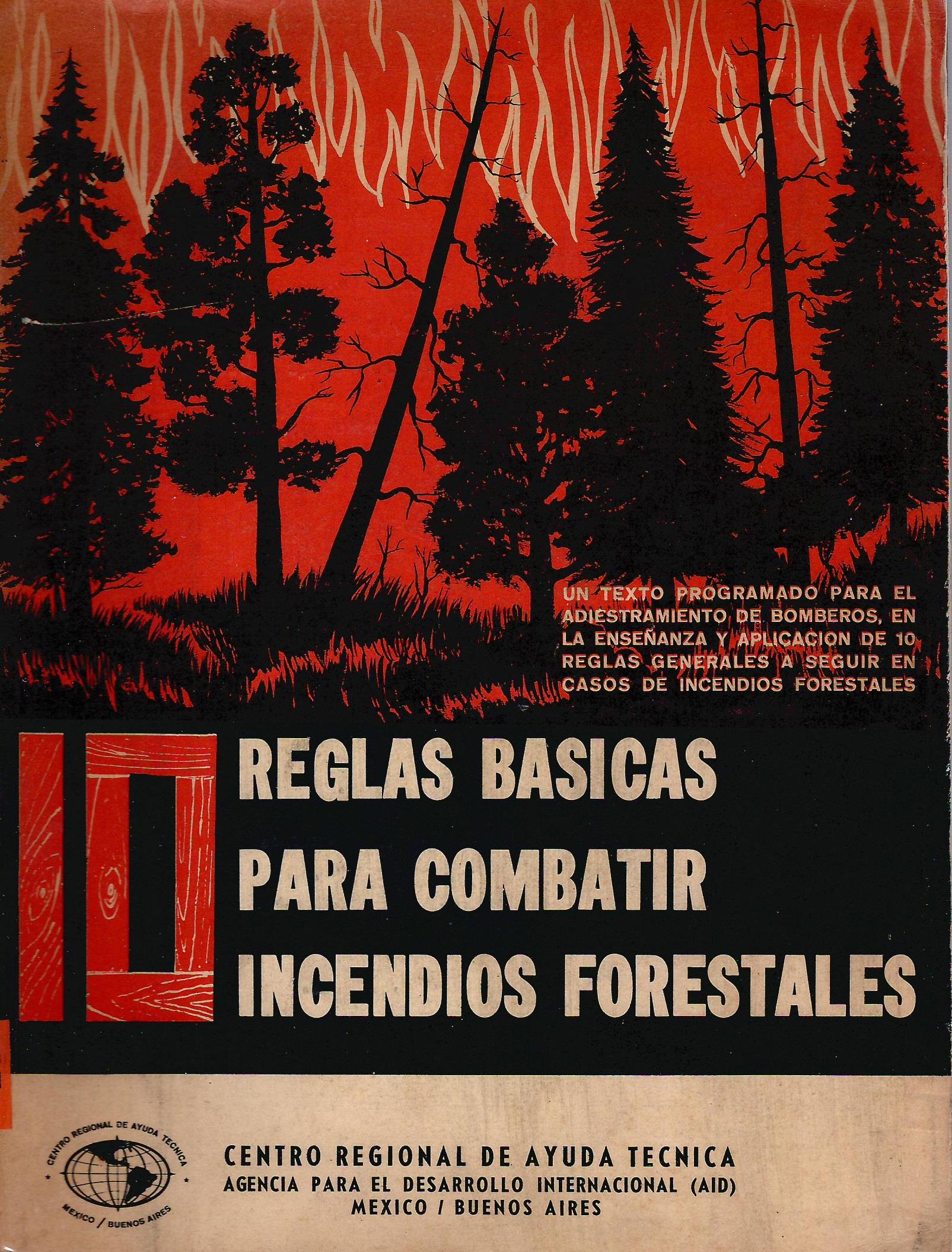 10 REGLAS BASICAS PARA COMBATIR INCENDIOS FORESTALES