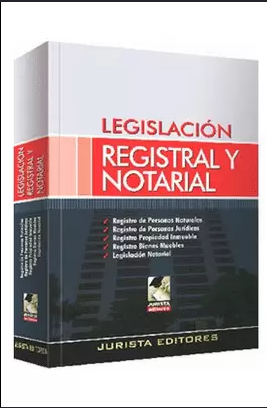 LEGISLACION REGISTRAL Y NOTARIAL
