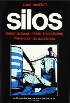 SILOS DEFORMACIONES FALLAS EXPLORACIONES PREVENCIONES DE ACCIDENTES