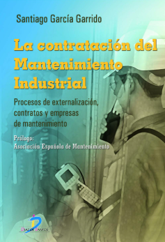 LA CONTRATACION DEL MANTENIMIENTO INDUSTRIAL