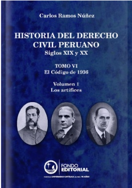 HISTORIA DEL DERECHO CIVIL PERUANO SIGLOS XIX Y XX. TOMO V. VOLUMEN 1