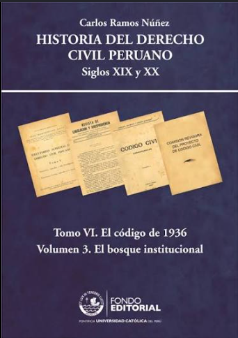 HISTORIA DEL DERECHO CIVIL PERUANO SIGLOS XIX Y XX TOMO VI DEL CODIGO 1936 VOLUMEN III