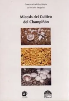 MICOSIS DEL CULTIVO DEL CHAMPIÑON