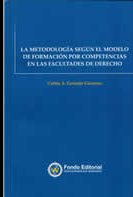 LA METODOLOGIA SEGUN EL MODELO DE FORMACION POR COMPETENCIAS EN DERECHO