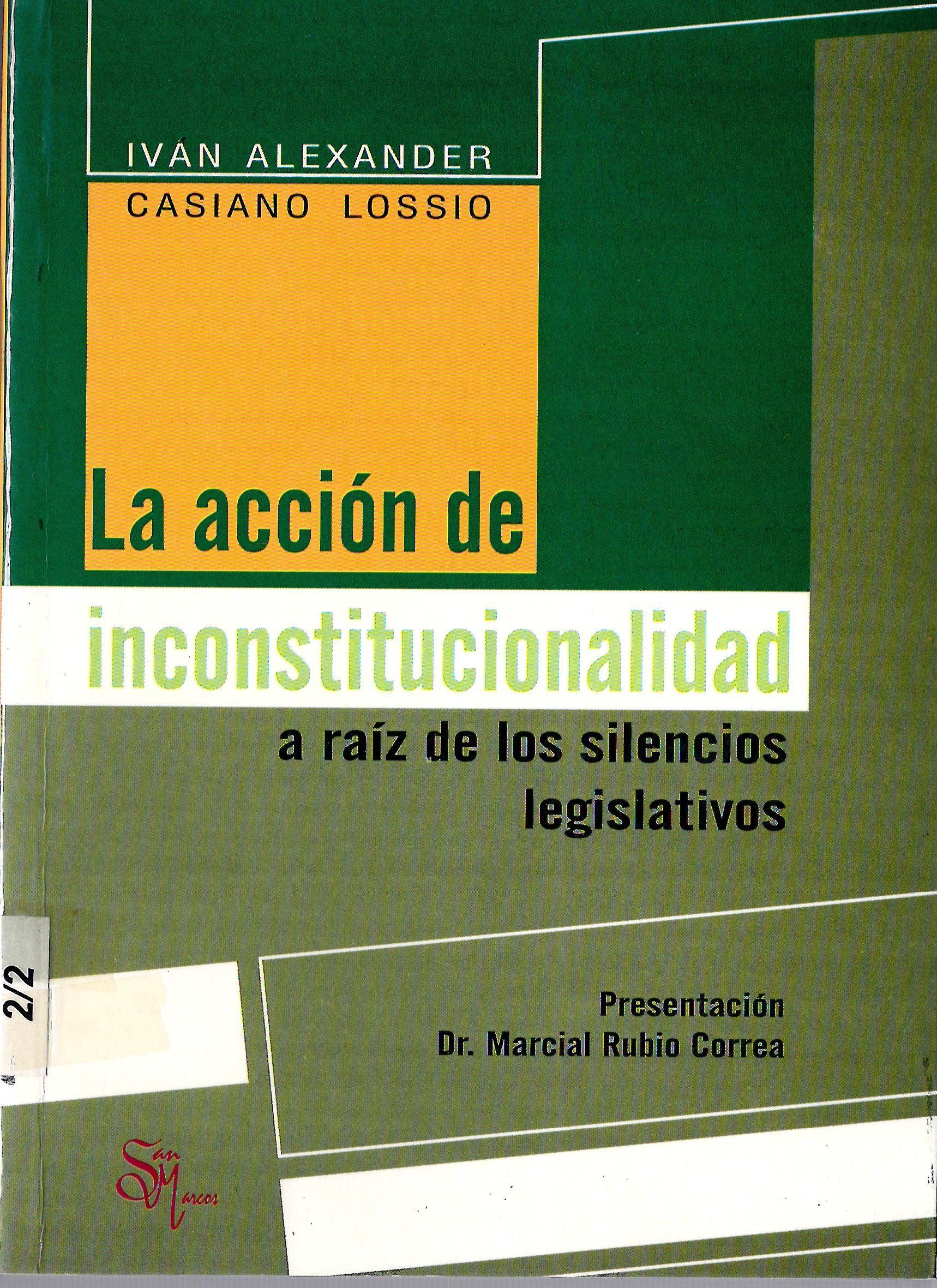 LA ACCION DE INCONSTITUCIONALIDAD A RAIZ DE LOS SILENCIOS LEGISLATIVOS