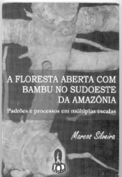 A FLORESTA ABERTA COM BAMBU NO SUDOESTE DA AMAZONIA