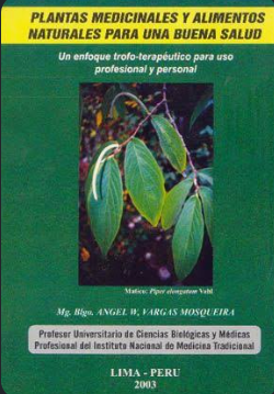 PLANTAS MEDICINALES Y ALIMENTOS NATURALES PARA UNA BUENA SALUD UN ENFOQUE TROFO-TERAPEUTICO PARA USO PROFESIONAL Y PERSONAL
