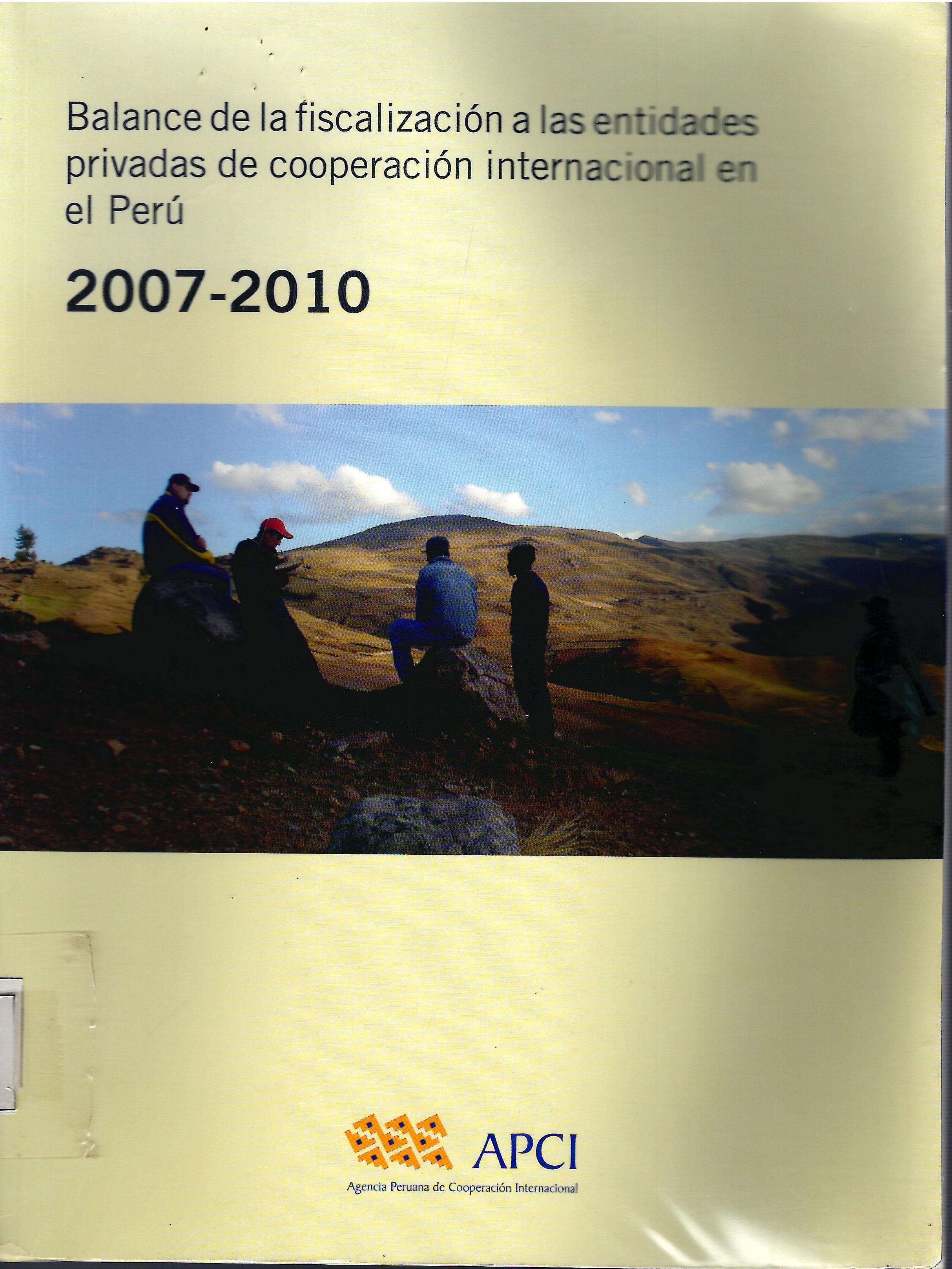 BALANCE DE LA FISCALIZACION A LAS ENTIDADES PRIVADAS DE COOPERACION INTERNACIONAL EN EL PERU