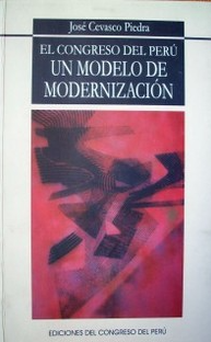 EL CONGRESO DEL PERU UN MODELO DE MODERNIZACION