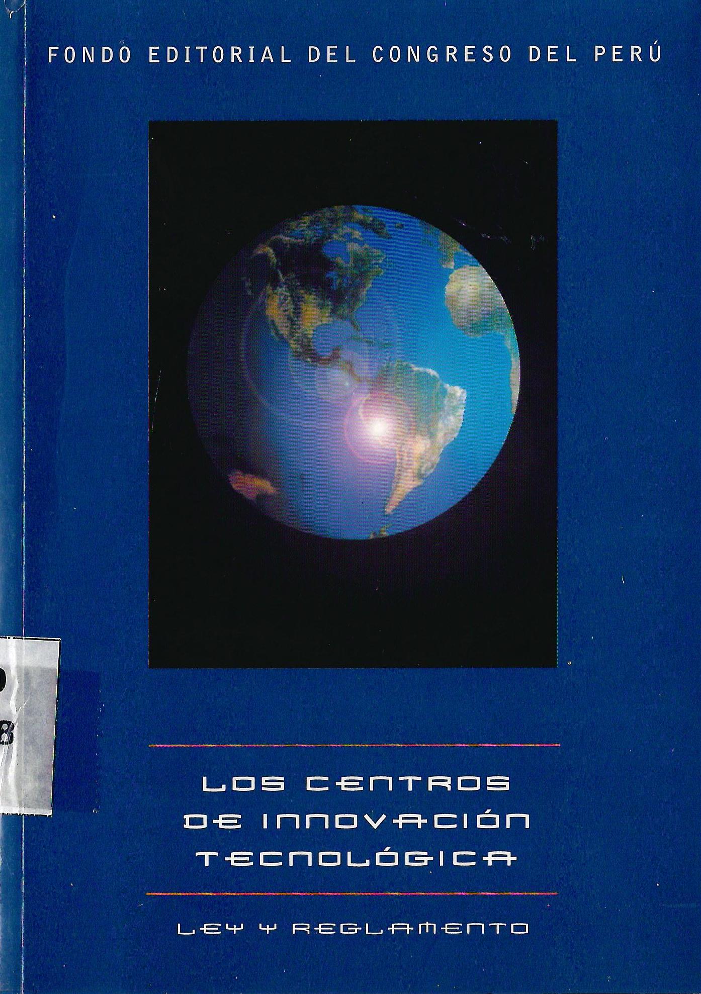 LOS CENTROS DE INNOVACION TECNOLOGICA, LEY Y REGLAMENTO