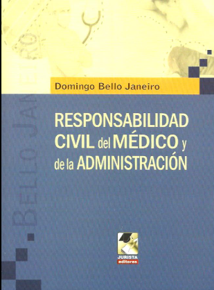 RESPONSABILIDAD CIVIL MEDICO Y DE LA ADMINISTRACION