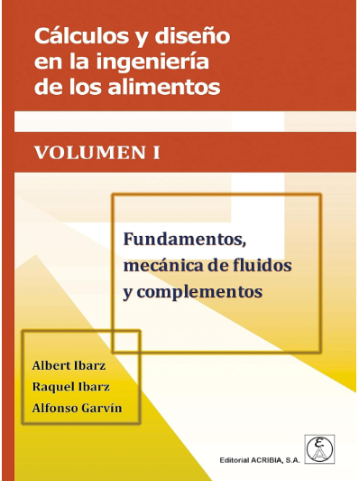 CALCULOS Y DISEÑO EN LA INGENIERIA DE LOS ALIMENTOS