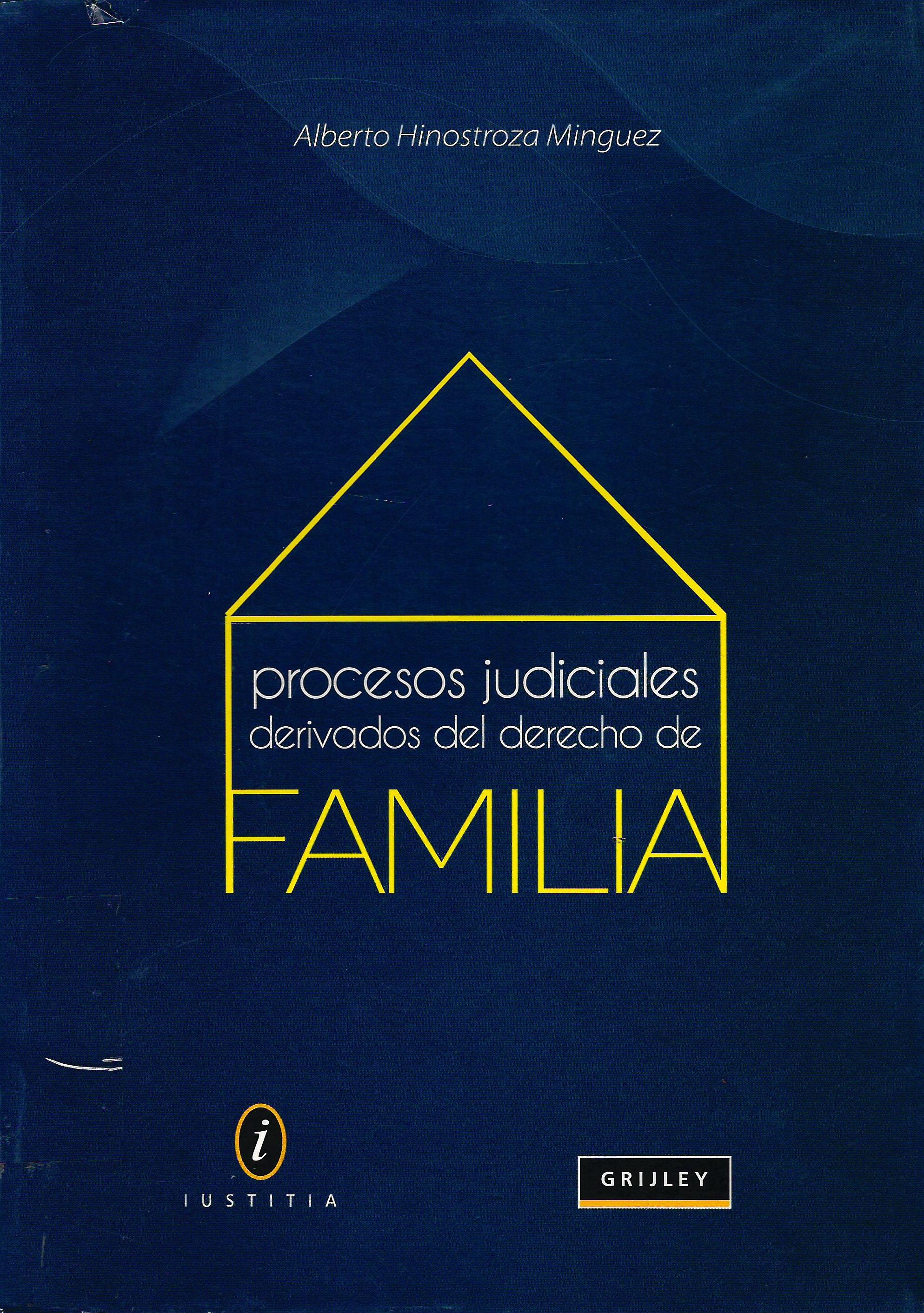 PROCESOS JUDICIALES DERIVADOS DEL DERECHO DE FAMILIA