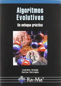 ALGORITMOS EVOLUTIVOS: UN ENFOQUE PRACTICO