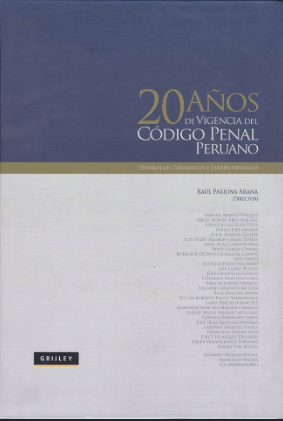 20 AÑOS DE VIGENCA DEL CODIGO PENAL PERUANO