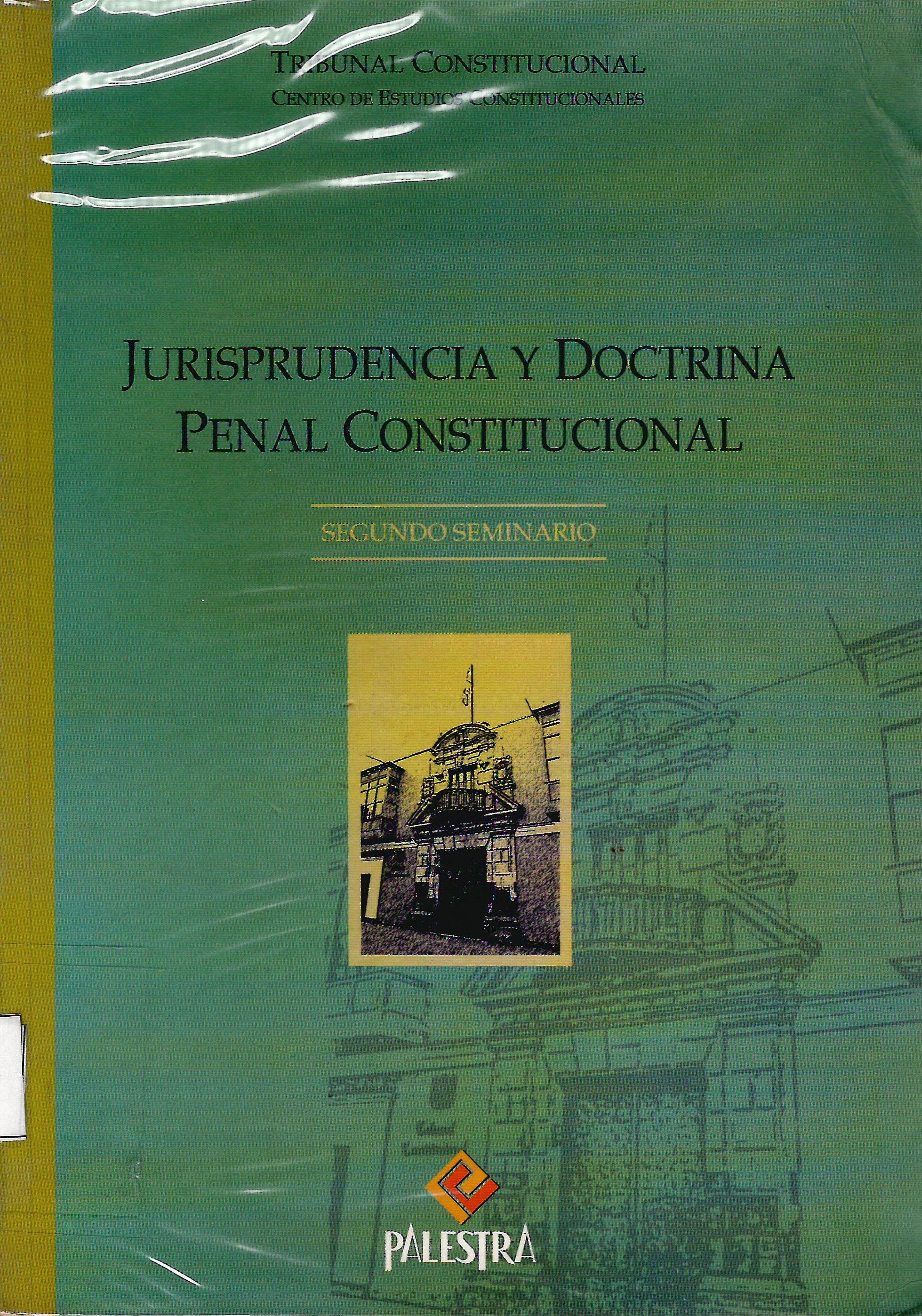 JURISPRUDENCIA Y DOCTRINA PENAL CONSTITUCIONAL