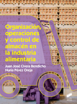 ORGANIZACIÓN OPERACIONES Y CONTROL DE ALMACEN EN LA INDUSTRIA ALIMENTARIA