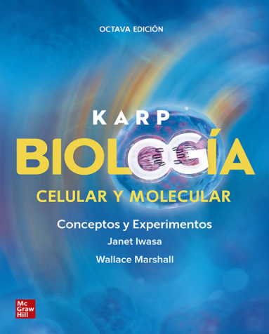 KARP BIOLOGIA CELULAR Y MOLECULAR CONCEPTOS Y EXPERIMENTOS