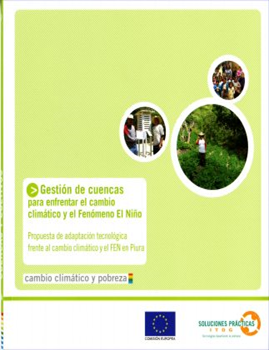 GESTION DE CUENCAS PARA ENFRENTAR EL CAMBIO CLIMATICO Y EL FENOMENO EL NIÑO