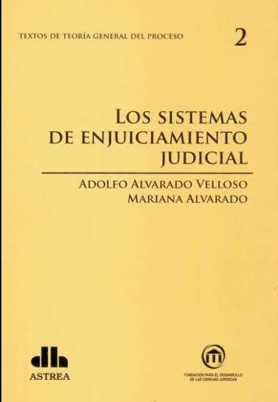 LOS SISTEMAS DE ENJUICIAMIENTO JUDICIAL