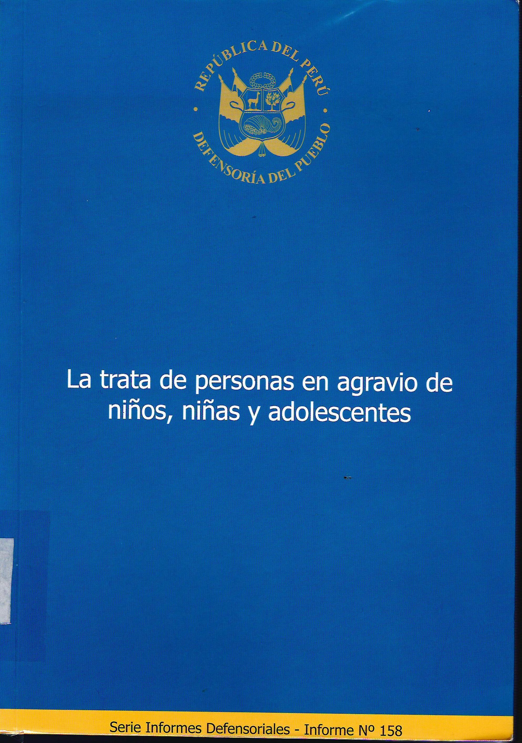 LA TRATA DE PERSONAS EN AGRAVIO DE NIÑOS, NIÑAS Y ADOLESCENTES