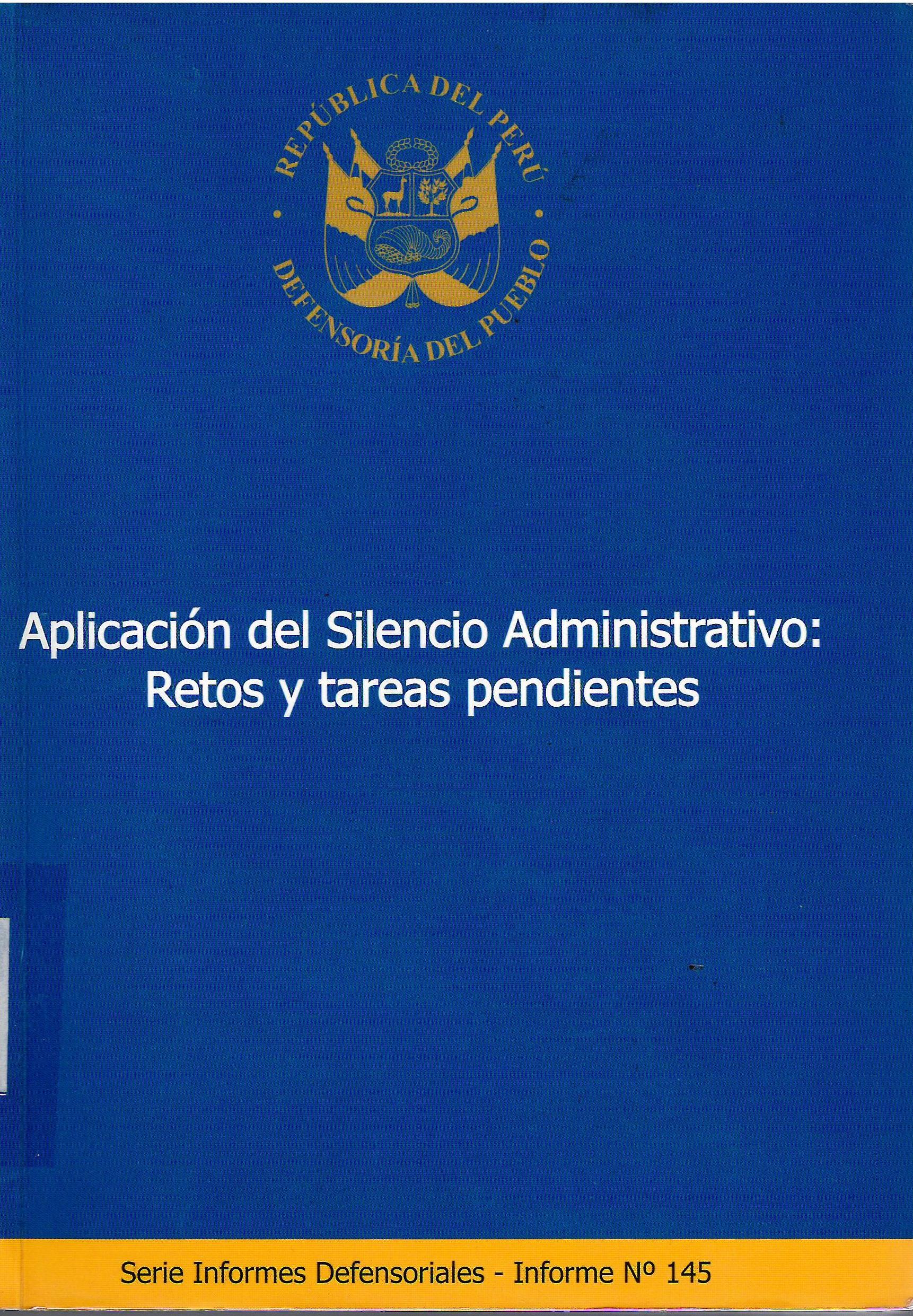 APLICACIÓN DEL SILENCIO ADMINISTRATIVO: RETOS Y TAREAS PENDIENTES