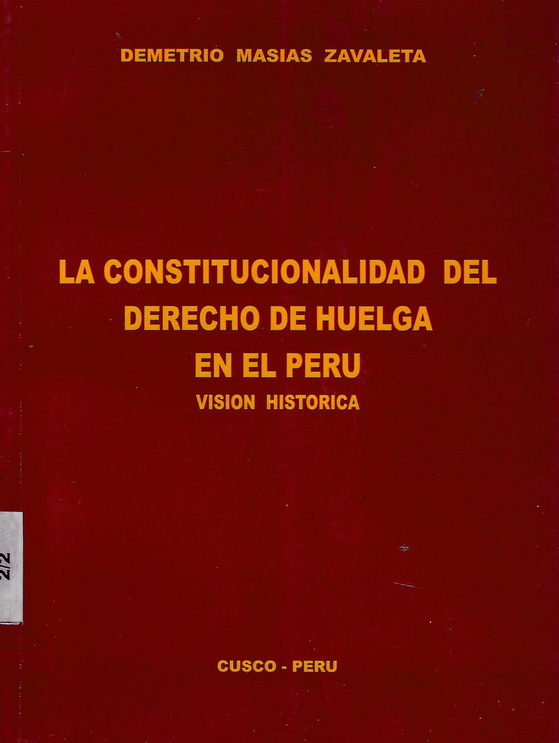 LA CONSTITUCIONALIDAD DEL DERECHO DE HUELGA EN EL PERU