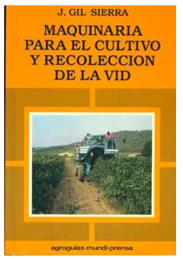 MAQUINARIA PARA EL CULTIVO Y RECOLECCION DE LA VID