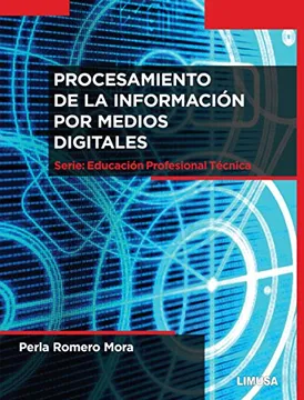 PROCESAMIENTO DE LA INFORMACION POR MEDIOS DIGITALES
