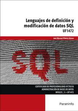 LENGUAJES DE DEFINICION Y MODIFICACION DE DATOS SQL UF1472