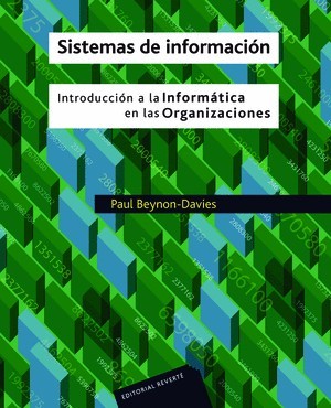 SISTEMAS DE INFORMACION. INTRODUCCION A LA INFORMATICA EN LAS ORGANIZACIONES