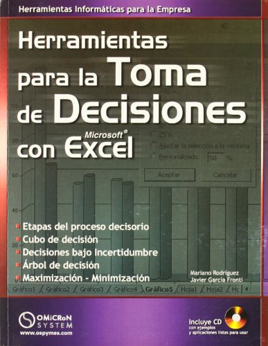 HERRAMIENTAS PARA LA TOMA DE DECISIONES CON MICROSOFT EXCEL: HERRAMIENTAS INFORMÁTICAS PARA LA EMPRESA
