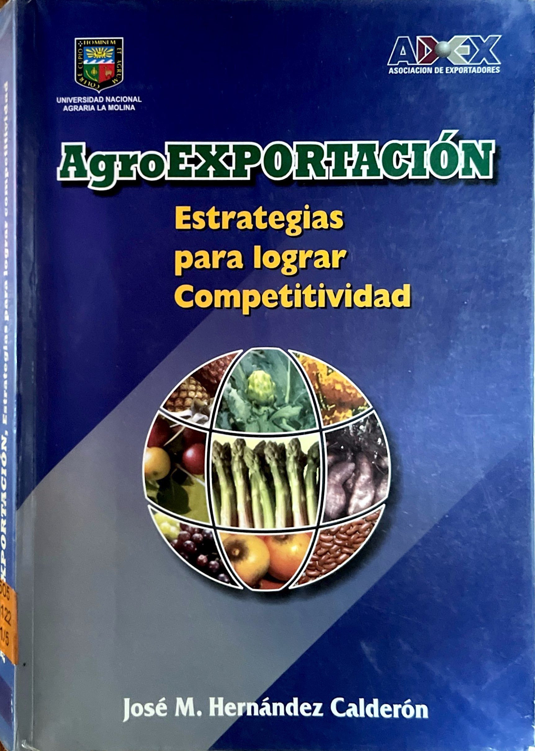 AGROEXPORTACION: ESTRATEGIAS PARA LOGRAR COMPETITIVIDAD